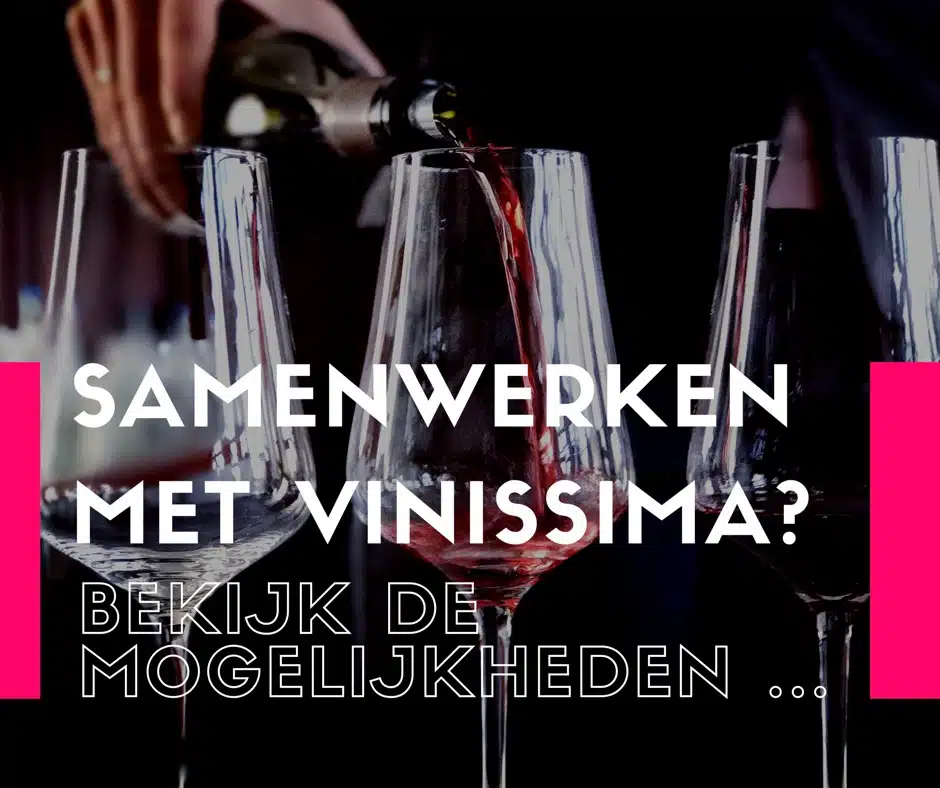 samenwerken met vinissima samenwerken met vinissima