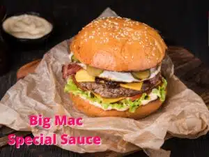 Big Mac Special Sauce